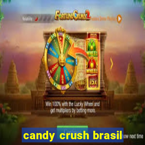 candy crush brasil